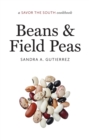 Image for Beans and Field Peas : a Savor the South® cookbook