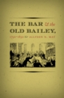 Image for Bar and the Old Bailey, 1750-1850