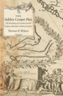 Image for The Ashley Cooper plan: the founding of Carolina and the origins of Southern political culture