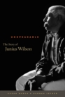 Image for Unspeakable : The Story of Junius Wilson