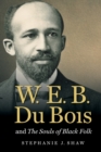 Image for W. E. B. Du Bois and The Souls of Black Folk
