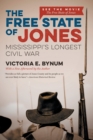 Image for The free state of Jones  : Mississippi&#39;s longest civil war