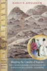 Image for Mapping the country of regions  : the Chorographic Commission of nineteenth-century Colombia