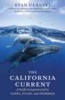 Image for California Current: A Pacific Ecosystem and Its Fliers, Divers, and Swimmers