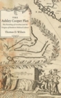 Image for The Ashley Cooper plan  : the founding of Carolina and the origins of Southern political culture