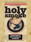 Image for Holy smoke  : the big book of North Carolina barbecue
