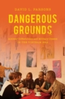 Image for Dangerous Grounds