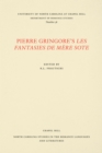Image for Pierre Gringore&#39;s Les Fantasies De Mere Sote