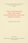 Image for Vital D&#39;audiguier and the Early Seventeenth-century French Novel