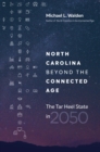 Image for North Carolina beyond the connected age: the tar heel state in 2050