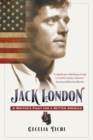 Image for Jack London  : a writer&#39;s fight for a better America