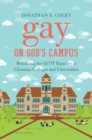 Image for Gay on God&#39;s Campus