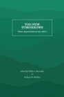 Image for Too Few Tomorrows