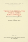 Image for Four Interpolated Stories in the Roman Comique: Their Sources and Unifying Function
