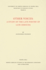 Image for Other Voices: A Study of the Late Poetry of Luis Cernuda