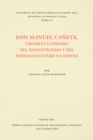 Image for Don Manuel Canete, cronista literario del romanticismo y del posromanticismo en Espana