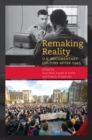 Image for Remaking Reality: U.S. Documentary Culture after 1945