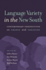 Image for Language Variety in the New South: Contemporary Perspectives on Change and Variation