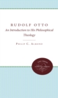 Image for Rudolf Otto: An Introduction to His Philosophical Theology