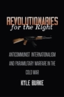 Image for Revolutionaries for the Right