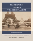 Image for Modernism versus traditionalism  : art in Paris, 1888-1889