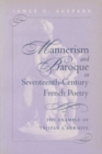 Image for Mannerism and Baroque in Seventeeth-Century French Poetry: The Example of Tristan L&#39;Hermite
