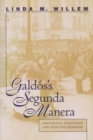 Image for Galdos&#39;s Segunda Manera: Rhetorical Strategies and Affective Response