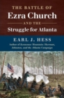 Image for The Battle of Ezra Church and the Struggle for Atlanta