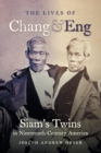 Image for The Lives of Chang and Eng