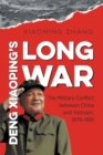 Image for Deng Xiaoping&#39;s Long War