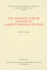 Image for Architecture of Imagery in Alberto Moravia&#39;s Fiction