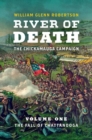 Image for River of Death-The Chickamauga Campaign, Volume 1 : The Fall of Chattanooga