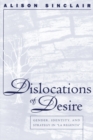 Image for Dislocations of Desire: Gender, Identity and Strategy in La Regenta