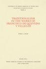 Image for Traditionalism in the Works of Francisco de Quevedo y Villegas