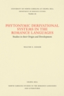Image for Phytonymic Derivational Systems in the Romance Languages: Studies in their Origin and Development