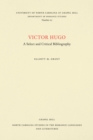 Image for Victor Hugo: A Select and Critical Bibliography