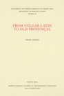 Image for From Vulgar Latin to Old Provencal