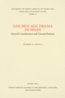 Image for Golden Age Drama in Spain: General Consideration and Unusual Features