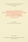 Image for Dante Symposium in Commemoration of the 700th Anniversary of the Poet&#39;s Birth (1265-1965)
