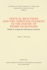 Image for Critical Reactions and the Christian Element in the Poetry of Pierre de Ronsard