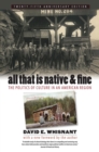 Image for All That Is Native and Fine: The Politics of Culture in an American Region