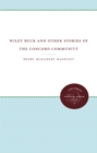 Image for Wiley Buck and Other Stories of the Concord Community