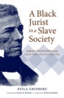 Image for A Black Jurist in a Slave Society