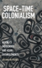 Image for Space-Time Colonialism