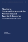 Image for Studies in German Literature of the Nineteenth and Twentieth Centuries : Festschrift for Frederic E. Coenen