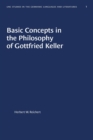 Image for Basic Concepts in the Philosophy of Gottfried Keller