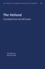 Image for The Heliand : Translated from the Old Saxon