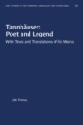 Image for Tannhauser: Poet and Legend : With Texts and Translations of his Works