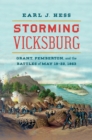 Image for Storming Vicksburg: Grant, Pemberton, and the Battles of May 19-22, 1863