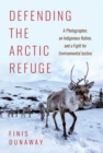 Image for Defending the Arctic Refuge